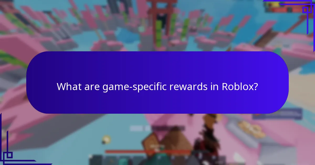 What are game-specific rewards in Roblox?
