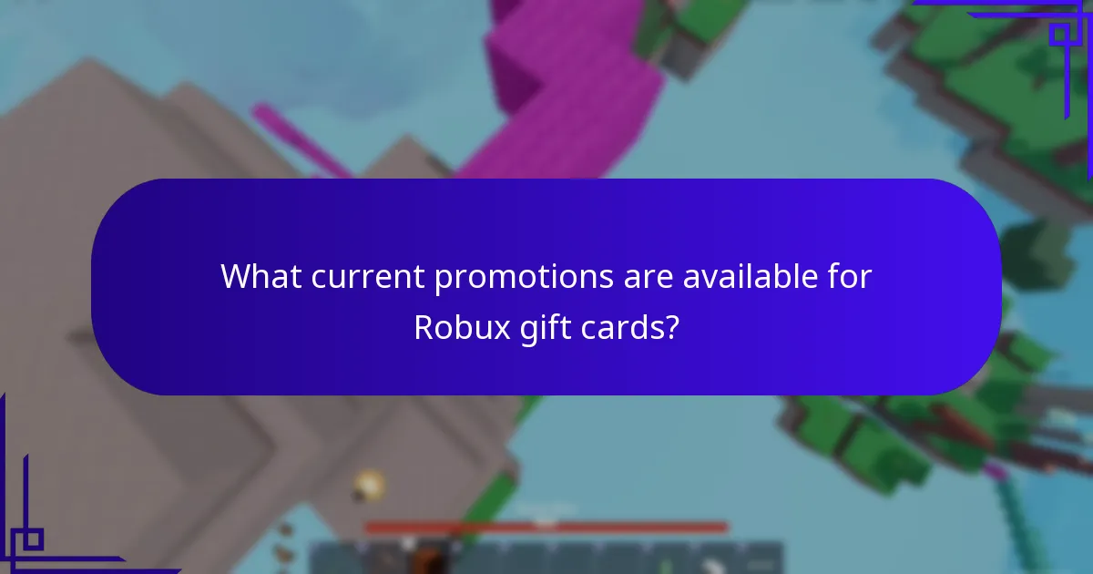 What current promotions are available for Robux gift cards?
