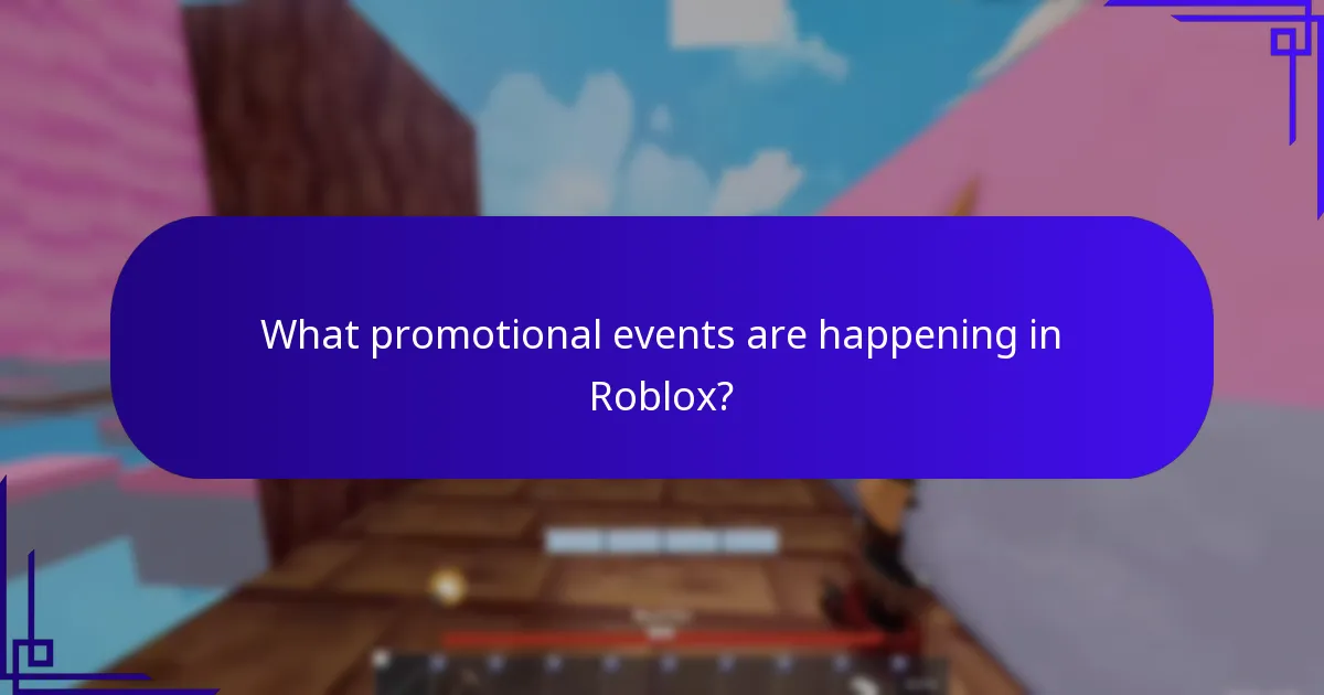 What promotional events are happening in Roblox?