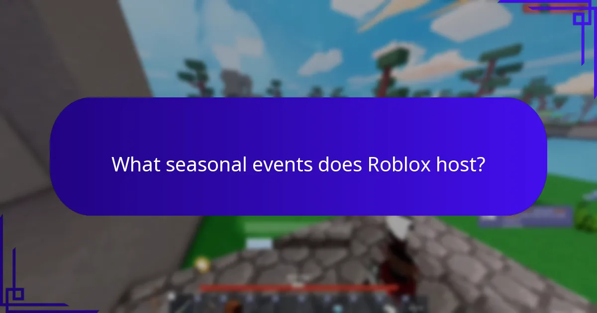 What seasonal events does Roblox host?