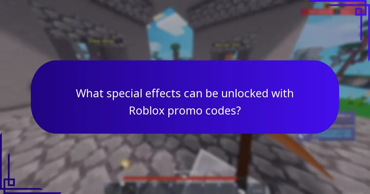 What special effects can be unlocked with Roblox promo codes?