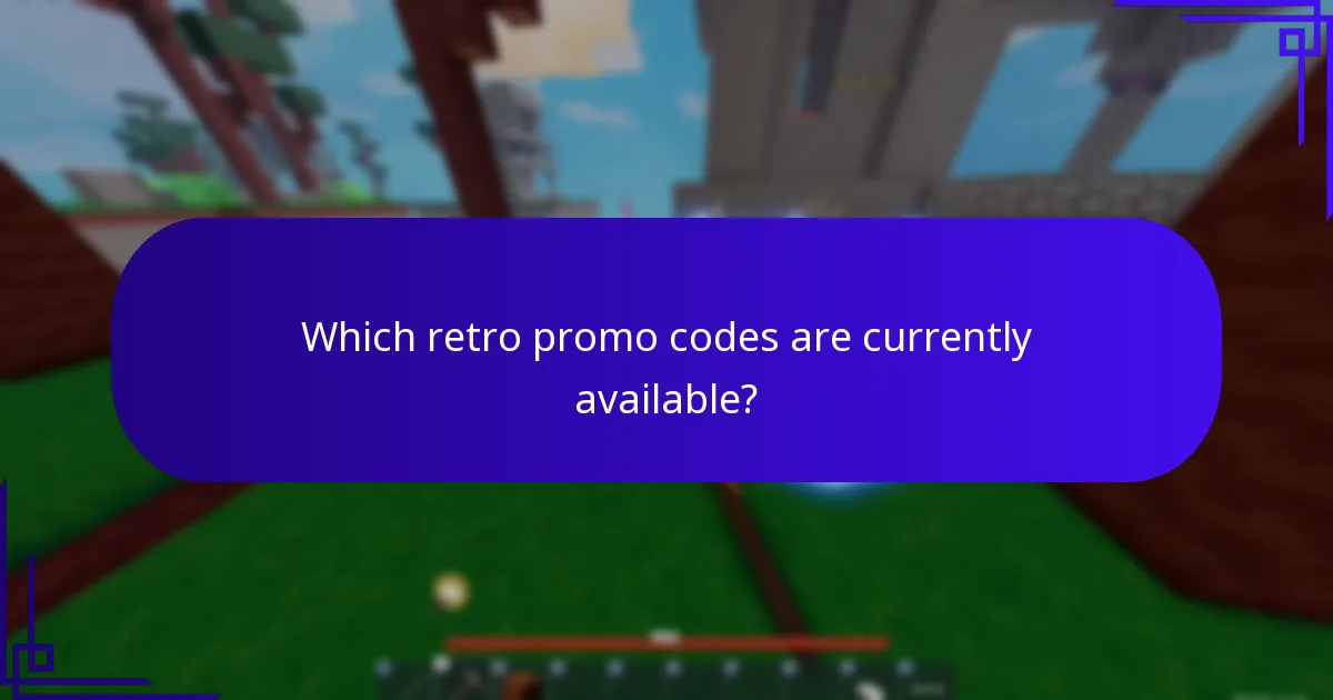 Which retro promo codes are currently available?