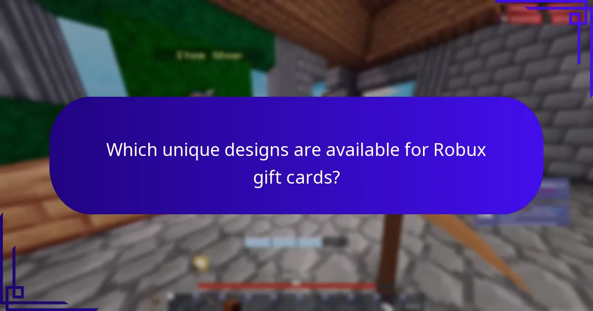 Which unique designs are available for Robux gift cards?